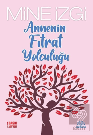 Annenin Fıtrat Yolculuğu