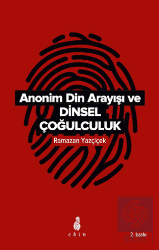 Anonim Din Arayışı ve Dinsel Çoğulculuk