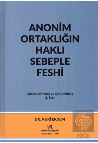 Anonim Ortaklığın Haklı Sebeple Feshi