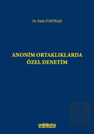 Anonim Ortaklıklarda Özel Denetim