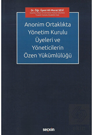 Anonim Ortaklıkta Yönetim Kurulu Üyeleri ve Yöneti