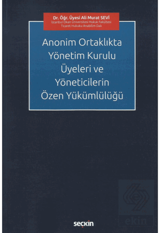 Anonim Ortaklıkta Yönetim Kurulu Üyeleri ve Yöneti