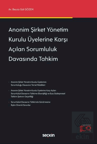 Anonim Şirket Yönetim Kurulu Üyelerine Karşı Açılan Sorumluluk Davasın