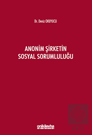 Anonim Şirketin Sosyal Sorumluluğu