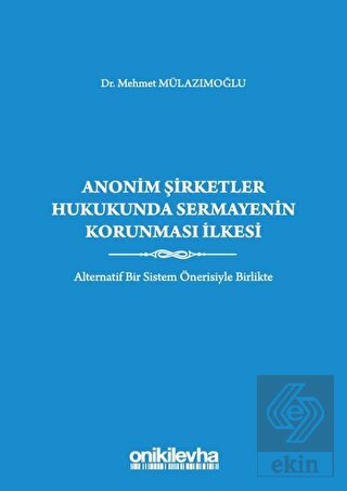 Anonim Şirketler Hukukunda Sermayenin Korunması İl