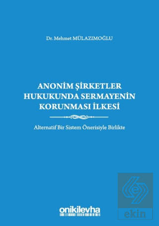 Anonim Şirketler Hukukunda Sermayenin Korunması İl