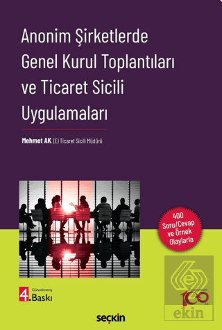 Anonim Şirketlerde Genel Kurul Toplantıları ve Ticaret Sicili Uygulama