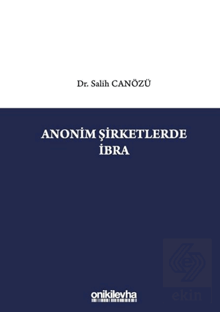 Anonim Şirketlerde İbra