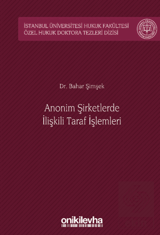 Anonim Şirketlerde İlişkili Taraf İşlemleri