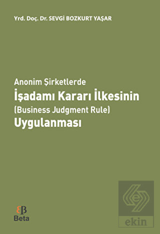 Anonim Şirketlerde İşadamı Kararı İlkesinin (Busin