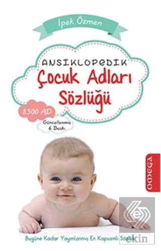 Ansiklopedik Çocuk Adları Sözlüğü