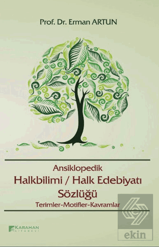 Ansiklopedik Halkbilimi / Halk Edebiyatı Sözlüğü