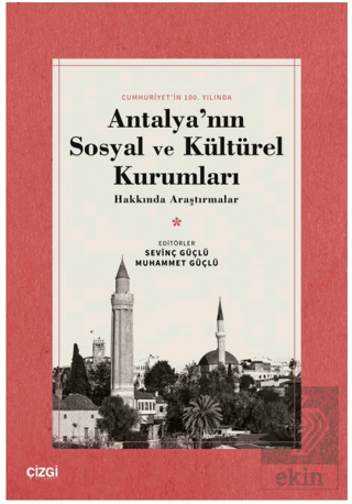 Antalya'nın Sosyal ve Kültürel Kurumları Hakkında