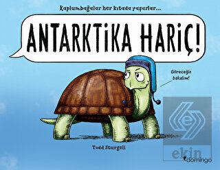 Antarktika Hariç!