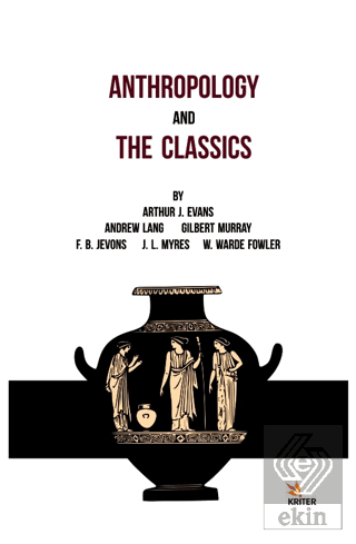 Anthropology And The Classics