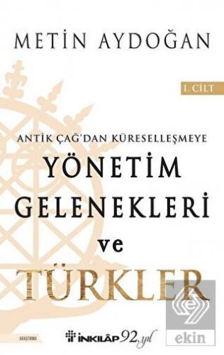 Antik Çağ\'dan Küreselleşmeye Yönetim Gelenekleri v