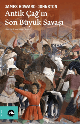 Antik Çağın Son Büyük Savaşı