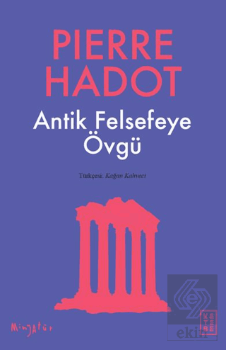 Antik Felsefeye Övgü