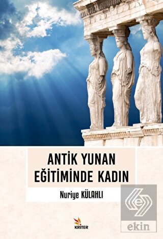 Antik Yunan Eğitiminde Kadın