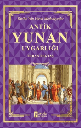 Antik Yunan Uygarlığı