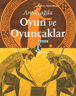 Antikçağda Oyun ve Oyuncaklar