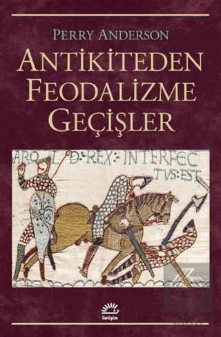 Antikiteden Feodalizme Geçişler