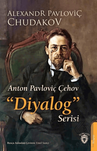 Anton Pavloviç Çehov Diyalog Serisi