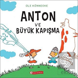 Anton ve Büyük Kapışma