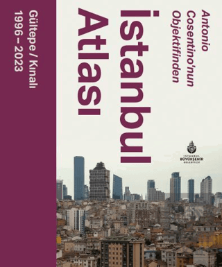 Antonio Cosentino'nun Objektifinden İstanbul Atlas