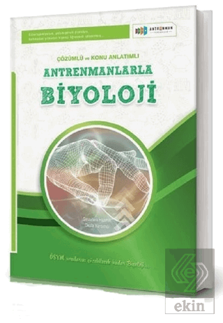 Antrenmanlarla Biyoloji Çözümlü ve Konu Anlatımlı