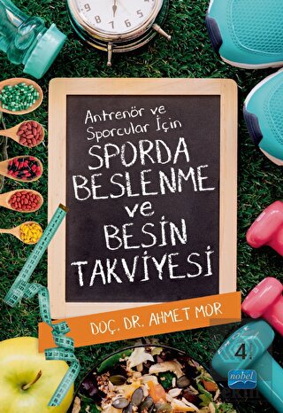 Antrenör ve Sporcular İçin Sporda Beslenme ve Besi