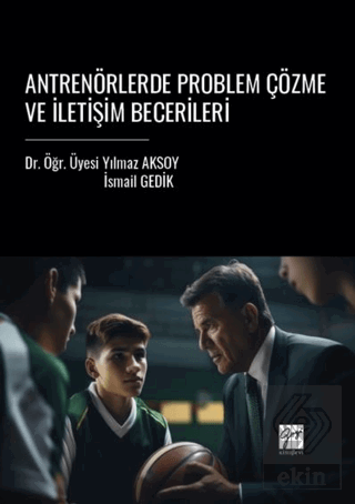 Antrenörlerde Problem Çözme Ve İletişim Becerileri