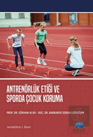 Antrenörlük Etiği ve Sporda Çocuk Koruma