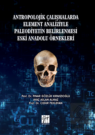 Antropolojik Çalışmalarda Element Analiziyle Paleo