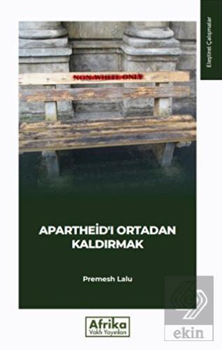 Apartheid'ı Ortadan Kaldırmak