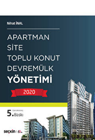 Apartman, Site, Toplu Konut, Devremülk Yönetimi