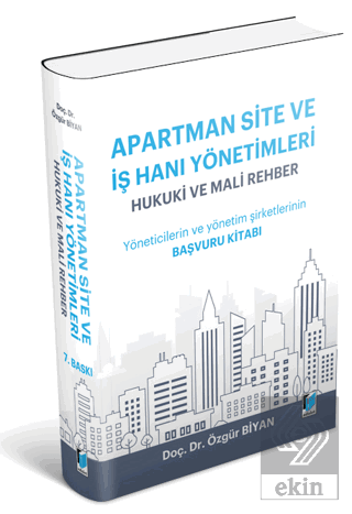 Apartman Site ve İşhanı Yönetimleri Hukuki ve Mali