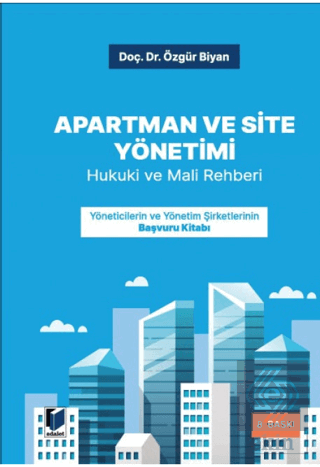 Apartman ve Site Yönetimi Hukuki ve Mali Rehberi