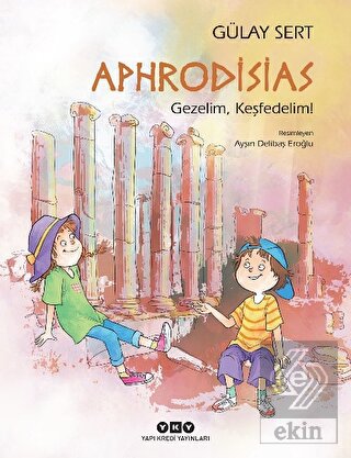 Aphrodisias - Gezelim, Keşfedelim!