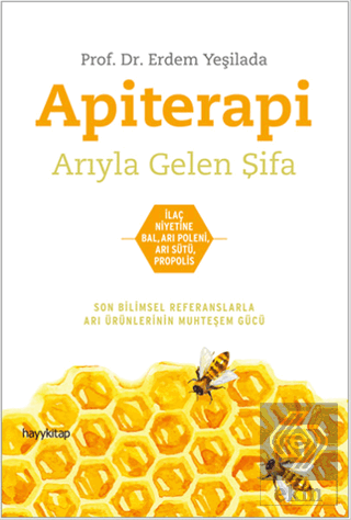 Apiterapi - Arıyla Gelen Şifa