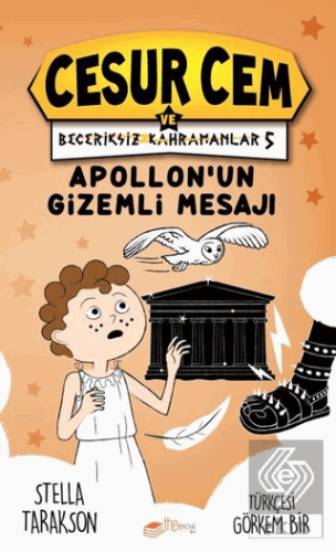 Apollon'un Gizemli Mesajı - Cesur Cem ve Beceriksi