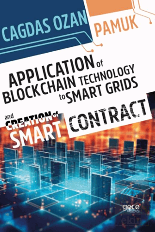 Application Of Blockchain Technology To Smart Grids And Creation Of Sm