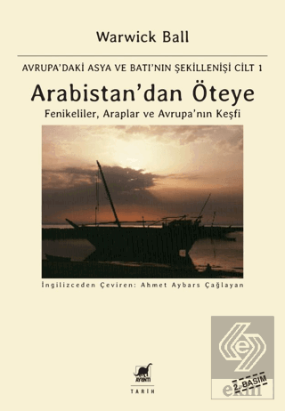 Arabistan'dan Öteye Cilt: 1