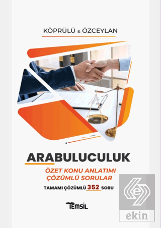 Arabuluculuk Özet Konu Anlatımı Çözümlü Sorular