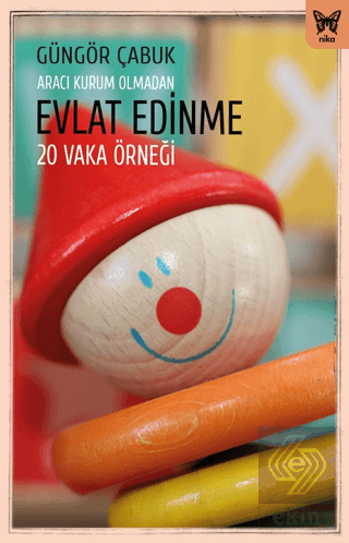 Aracı Kurum Olmadan Evlat Edinme