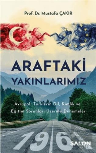 Araftaki Yakınlarımız