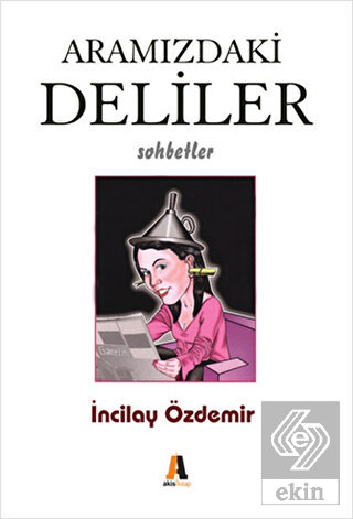 Aramızdaki Deliler