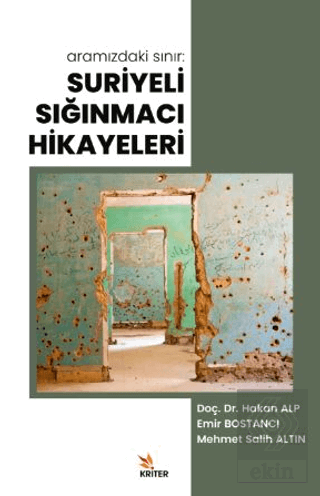 Aramızdaki Sınır: Suriyeli Sığınmacı Hikayeleri