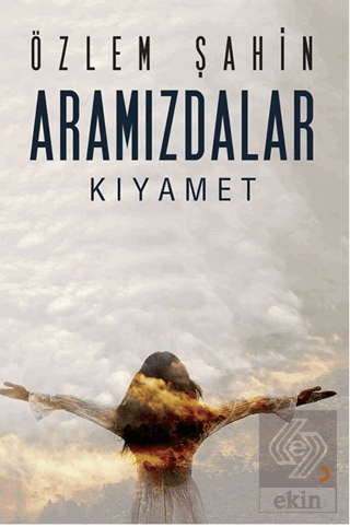 Aramızdalar - Kıyamet