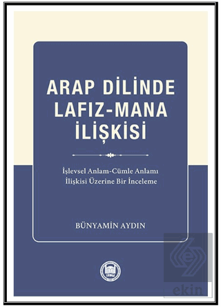 Arap Dilinde Lafız - Mana İlişkisi